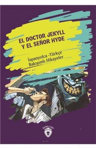 Kurye Kitabevi - El Doctor Jekyll Y El Senor Hyde-İspanyolca Türkçe Ba