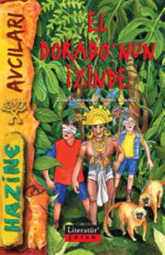 Kurye Kitabevi - Hazine Avcıları-5: El Dorado'nun İzinde