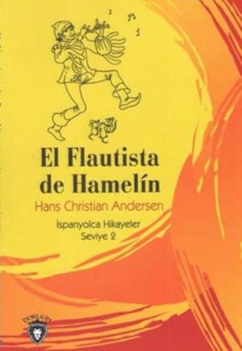 Kurye Kitabevi - El Flautista De Hamelin İspanyolca Hikayeler Seviye 2