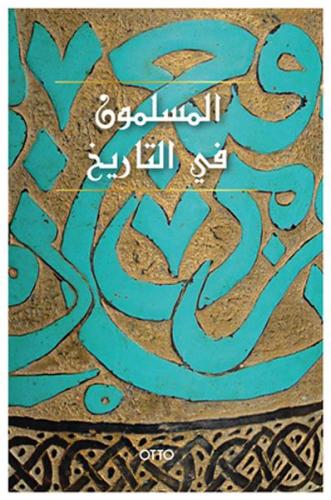 Kurye Kitabevi - El-Muslimun Fi’t-Tarih (Arapça)
