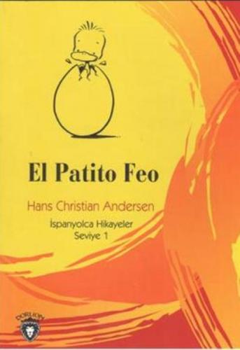 Kurye Kitabevi - El Patito Feo İspanyolca Hikayeler Seviye 1