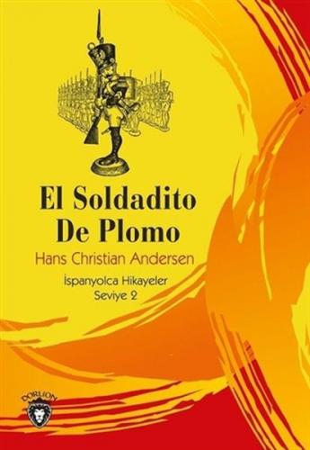 Kurye Kitabevi - El Soldadito De Plomo İspanyolca Hikayeler Seviye 2