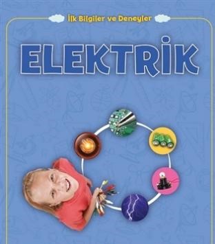 Kurye Kitabevi - Elektrik-İlk Bilgiler ve Deneyler