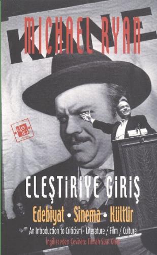 Eleştiriye Giriş  Edebiyat - Sinema - Kültür