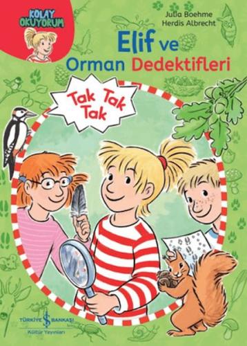 Elif ve Orman Dedektifleri - Kolay Okuyorum
