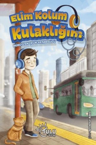 Elim Kolum Kulaklığım - Münzevi Kitabevi