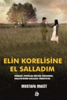 Elin Korelisine El Salladım - Münzevi Kitabevi