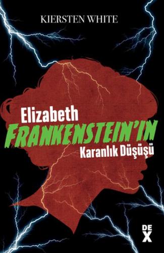Kurye Kitabevi - Elizabeth Frankenstein’ın Karanlık Düşüşü