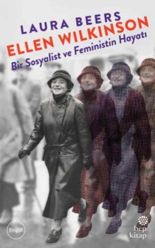 Kurye Kitabevi - Ellen Wilkinson-Bir Sosyalist ve Feministin Hayatı