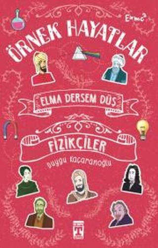 Elma Dersem Düş-Fizikçiler - Münzevi Kitabevi