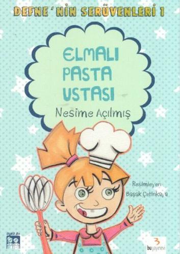 Elmalı Pasta Ustası / Defne'nin Serüvenleri -1 - Münzevi Kitabevi
