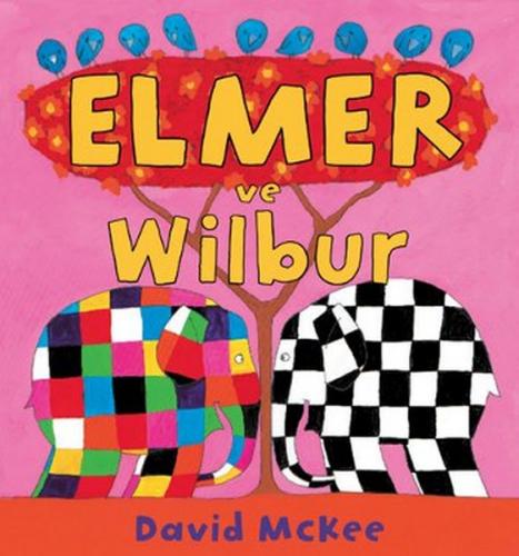 Kurye Kitabevi - Elmer ve Wilbur