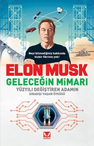 Kurye Kitabevi - Elon Musk Geleceğin Mimarı