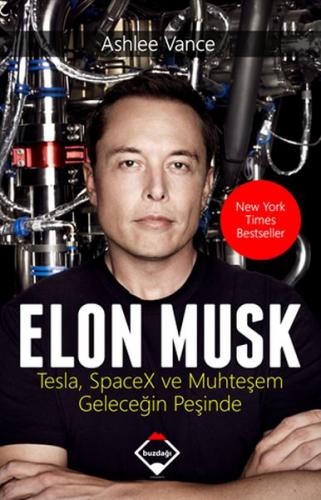Kurye Kitabevi - Elon Musk-Tesla SpaceX ve Muhteşem Geleceğin Peşinde