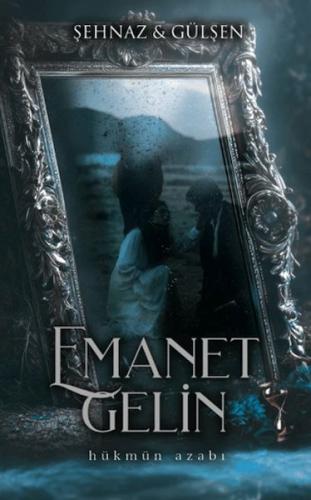 Emanet Gelin - 2 (Ciltli) - Münzevi Kitabevi