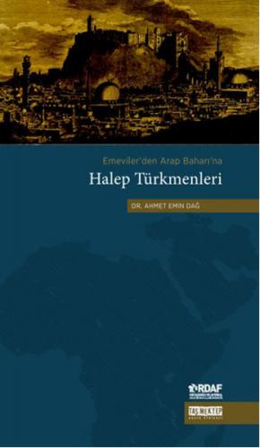 Kurye Kitabevi - Emevilerden Arap Baharına Halep Türkmenleri