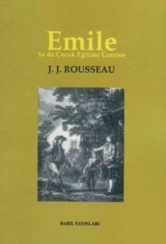 Kurye Kitabevi - Emile Ya da Çocuk Eğitimi Üzerine