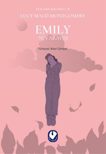 Kurye Kitabevi - Emily’nin Arayışı - Rüzgarın Kızı Emily 3