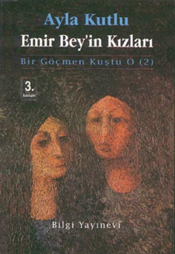 Kurye Kitabevi - Emir Bey'in Kızları-Bir Göçmen Kuştu O (2)