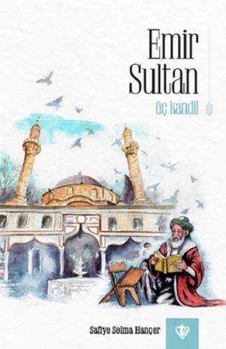 Kurye Kitabevi - Emir Sultan Üç Kandil