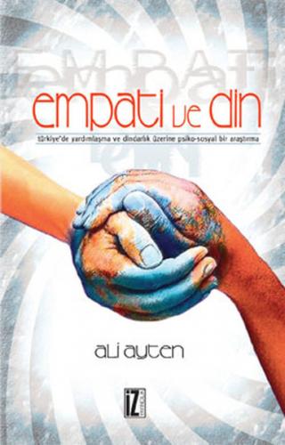 Kurye Kitabevi - Empati ve Din-Türkiye’de Yardımlaşma ve Dindarlık Üze