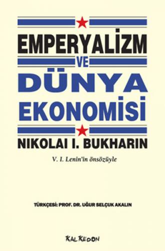 Emperyalizm ve Dünya Ekonomisi  V.I.Lenin'in Önsözüyle