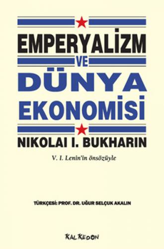 Kurye Kitabevi - Emperyalizm ve Dünya Ekonomisi V.I.Lenin'in Önsözüyle