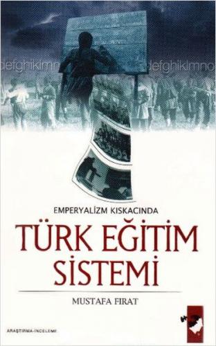 Kurye Kitabevi - Emperyalizmin Kıskacında Türk Eğitim Sistemi