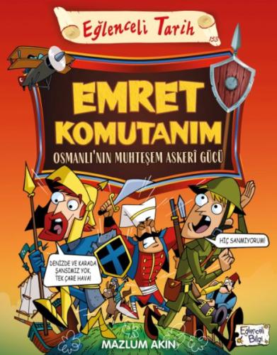 Kurye Kitabevi - Emret Komutanım & Osmanlı’nın Muhteşem Askeri Gücü