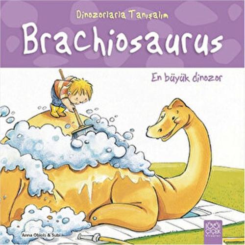 Kurye Kitabevi - En Büyük Dinozor: Brakiyozor - Dinozorlarla Tanışalım
