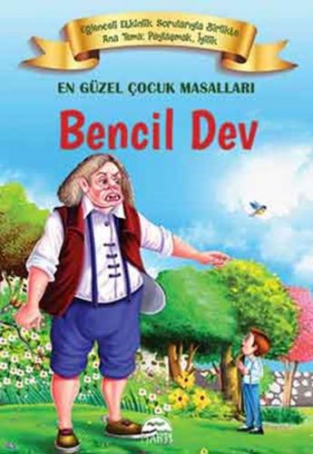 En Güzel Çocuk Masalları - Bencil Dev