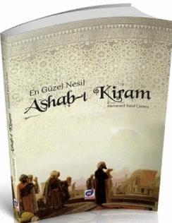 En Güzel Nesil Ashab-ı Kiram