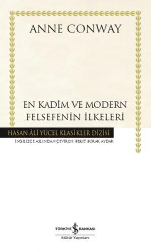 En Kadim ve Modern Felsefenin İlkeleri - Hasan Ali Yücel Klasikleri (Ciltli)