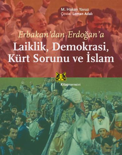 Kurye Kitabevi - Erbakan'dan Erdoğan'a Laiklik Demokrasi Kürt Sorunu v