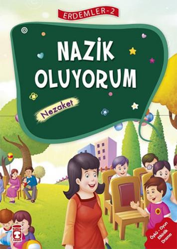 Erdemler 2 - Nazik Oluyorum Nezaket - Münzevi Kitabevi