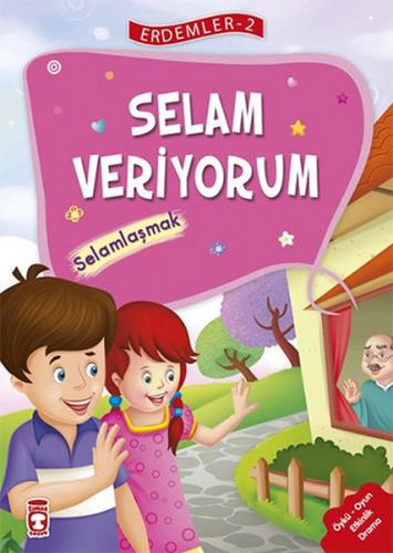 Erdemler 2 - Selam Veriyorum Selamlaşmak - Münzevi Kitabevi