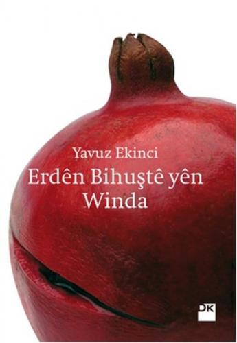 Kurye Kitabevi - Erden Bihuşte Yen Winda
