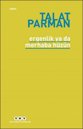 Ergenlik ya da Merhaba Hüzün - Münzevi Kitabevi