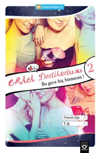 Erkek Dedikodusu 2 Bu Gece Hiç Bitmesin - Münzevi Kitabevi