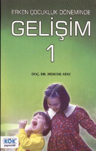 Erken Çocukluk Döneminde Gelişim 1 - Münzevi Kitabevi