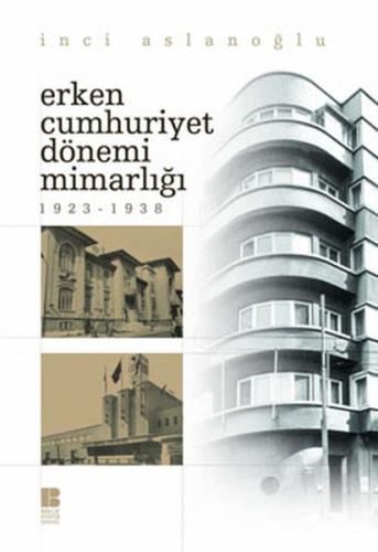 Kurye Kitabevi - Erken Cumhuriyet Dönemi Mimarlığı 1923 1938