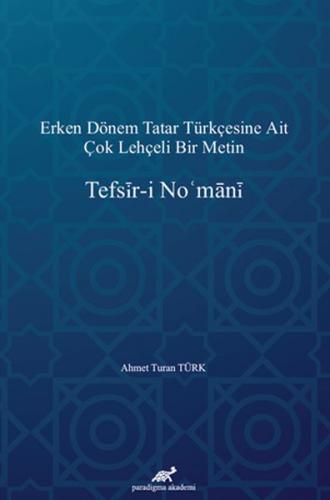 Kurye Kitabevi - Erken Dönem Tatar Türkçesine Ait Çok Lehçeli Bir Meti