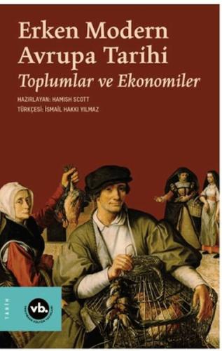 Kurye Kitabevi - Erken Modern Avrupa Tarihi Toplumlar Ve Ekonomiler Ci