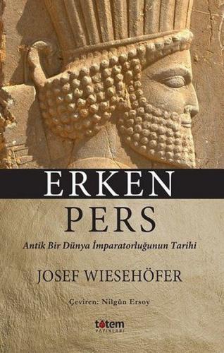 Kurye Kitabevi - Erken Pers-Antik Bir Dünya İmparatorluğunun Tarihi