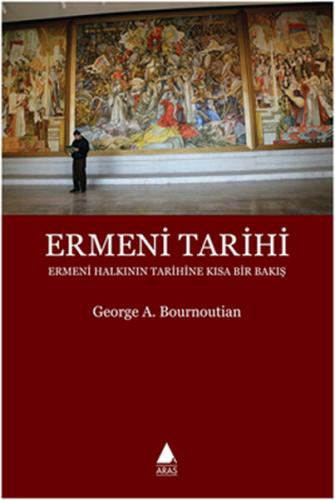 Kurye Kitabevi - Ermeni Tarihi-Ermeni Halkının Tarihine Kısa Bir Bakış