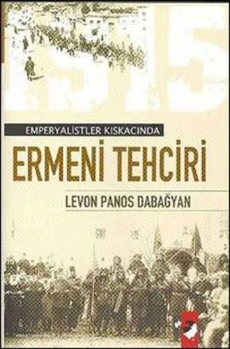 Kurye Kitabevi - Emperyalistler Kıskacında Ermeni Tehciri