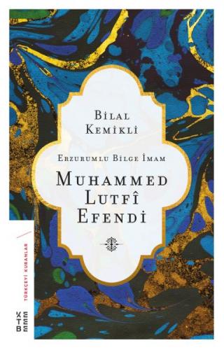 Kurye Kitabevi - Erzurumlu Bilge İmam Muhammed Lutfi Efendi