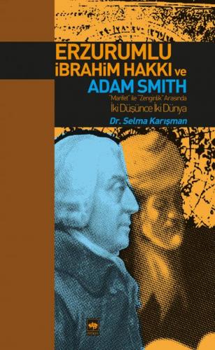 Kurye Kitabevi - Erzurumlu İbrahim Hakkı ve Adam Smith ("Marifet" ile 