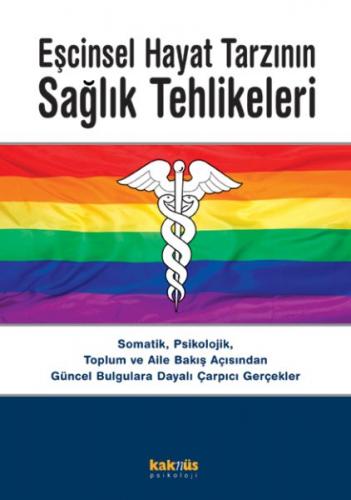 Kurye Kitabevi - Eşcinsel Hayat Tarzının Sağlık Tehlikeleri