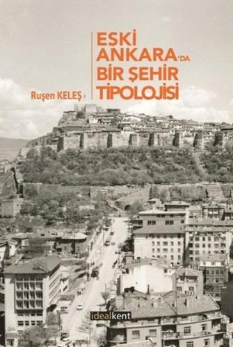 Kurye Kitabevi - Eski Ankara'da Bir Şehir Tipolojisi
